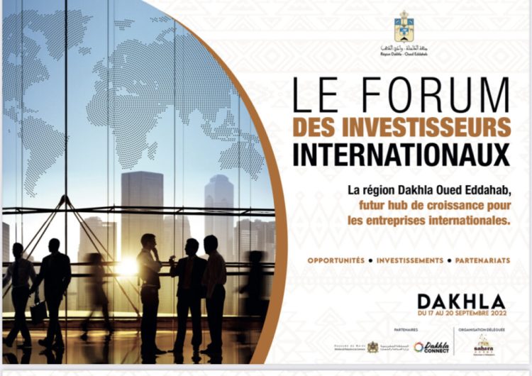 Dakhla abritera le Forum des investisseurs internationaux du 17 au 20 septembre